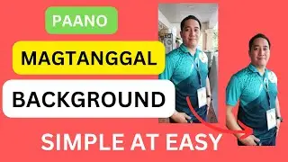 PAANO MAG TANGGAL NG BACKGROUND SA PICTURE | SIMPLE TUTORIAL TIPS