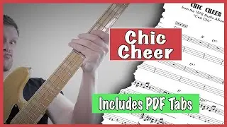 Chic Cheer - Bernard Edwards Bass Cover With Tab, Great Bass Lines