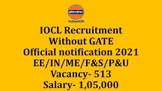 IOCL RECRUITMENT 2021 || Official Notification 2021 || PSU Jobs