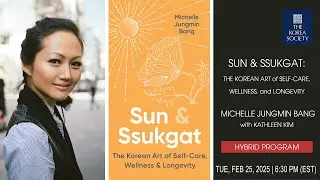 Sun & Ssukgat: The Korean Art of Self-Care, Wellness, and Longevity