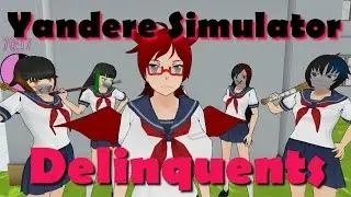 Delinquent Bullies - Yandere Simulator March 2nd Update