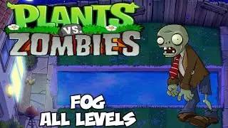 Plants Vs Zombies Walkthrough Chapter 4 - Fog (All Levels)