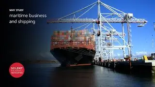 Why study maritime business and shipping