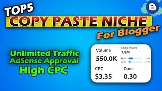 Top 5 Copy Paste Niche for Blogger | Get AdSense Approval | Copy Paste Articles and Earn Money