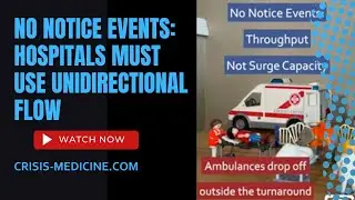 No Notice Events: Hospitals must use UNIDIRECTIONAL FLOW