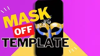 Capcut Mask Off Template: Tutorial and Link | TECHINSPEC