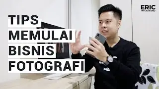 TIPS MEMULAI BISNIS FOTOGRAFI