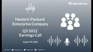 Hewlett Packard Enterprise Company Q3 2022 Earnings Call