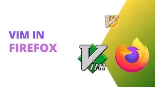 Vim in Firefox - Vimium C