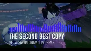 The Second Best Copy (Reo's Karasu Copy) - Azure Latch OST