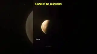 Sounds Of Our Solarsystem💀 
