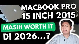 Review MacBook Pro 15 Inch 2015 di Tahun 2026: Masih Layak Pakai atau Sudah Almarhum?