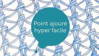 Point ajouré hyper facile