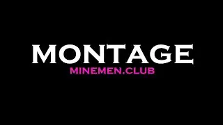 Minemen.club - Montage