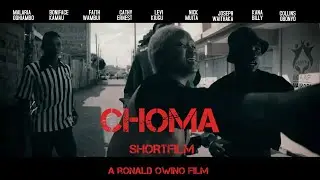 CHOMA KENYAN SHORTFILM 2024