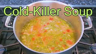 Cold-Killing Soup Successfully Tested 20 Years: Possible COVID-19 Treatment?