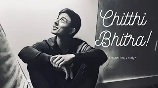 Chitthi bitra - || sajjan raj vaidya || lyrics song @Jesselama