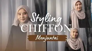 STYLING CHIFFON - GAYA MENJUNTAI - CHIFFON JUNTAI