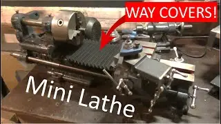 WAY COVERS for the Mini Lathe