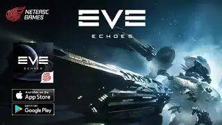 EVE Echoes Gameplay Android/iOS Games