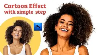 Cartoon Effect in photoshop, Cartoon design from Photo.