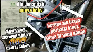 servis mesin ninja rr, tk di sangka semahal ini
