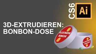 [Adobe Illustrator CS6] 3D-Extrudieren: Bonbon-Dose 🍬
