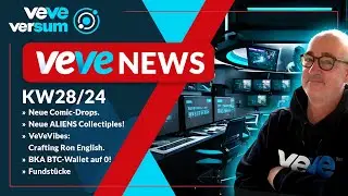 🇩🇪 VEVE | Deutsch • Die VeVeVersum NEWS KW 28