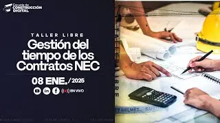 Taller🧑‍💻 | Gestión del tiempo⏱️ en Contratos NEC📊