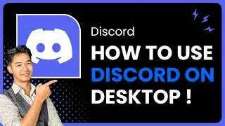 How to Use Discord on Desktop