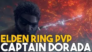 Captain Dorada [Elden Ring PvP] - The Hand of God