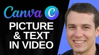 How to Insert a Picture and Text in a VIDEO for Free in Canva (Quick & Easy)