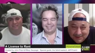 A License to Rant;S1Ep1- Comedian, Jeff Pirrami