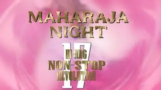 Maharaja Night Volume 17 | Hi-NRG Non-Stop Revolution