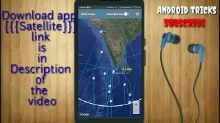 Track Your Nearby Satellite by using Android Device |🛰🛰🛰🛰🛰|