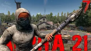 7 Days To Die Alpha 21 - Lone Survivor - The Long Journey (EP2)