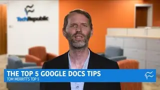 5 tips for getting the most out of Google Docs