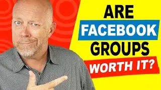 Facebook Groups for Business: Are They Worth It?