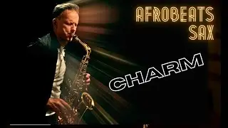 Rema | Charm | Saxophone Cover | Brendan Ross