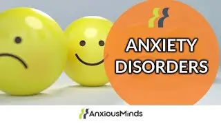 What are Anxiety Disorders