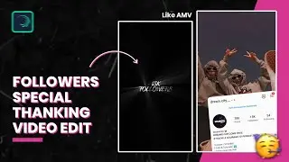 Followers Special Thanking Video Edit | Alight Motion Tutorial | Instagram Followers Thanking Video