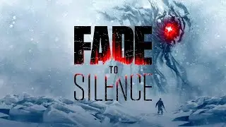 А стоит ли? Fade to Silence. Демоны среди нас.