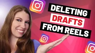 How To Delete Drafts On Instagram Reels