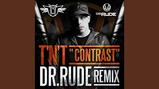Contrast Dr. Rude Remix (Dr. Rude Remix Radio Edit)