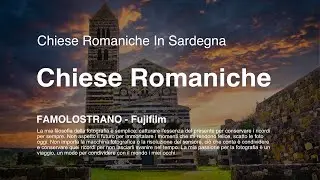 Chiese Romaniche In Sardegna - Fujifilm