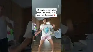 When you realize your daughter will inherit your dancing gene #shorts