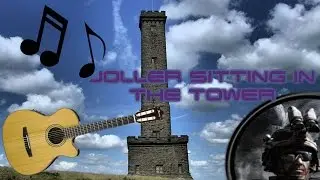 Joller sittin' in the tower Song