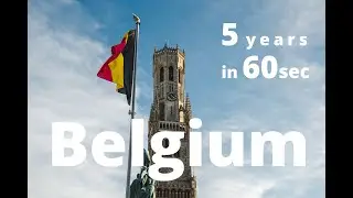 This is Belgium - 5 years of tavelling in 60 seconds