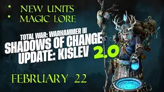 KISLEV - Shadows of Change 2.0 Update Highlights | Total War Warhammer 3