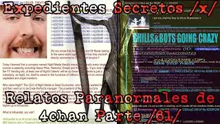 Expedientes Secretos /x/ - Relatos Paranormales de 4chan /61/